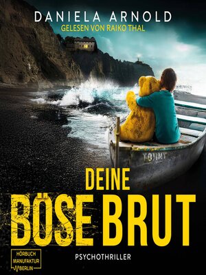 cover image of Deine böse Brut--Psychothriller (ungekürzt)